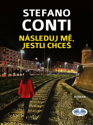 cover image of Následuj Mě, Jestli Chceš